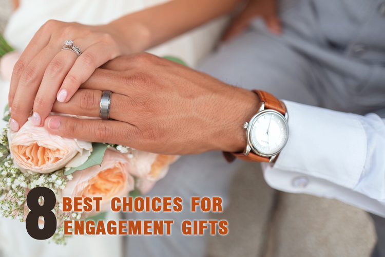8-best-choices-for-engagement-gifts
