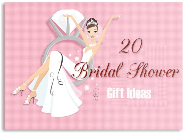 Bridal Shower Gift Ideas