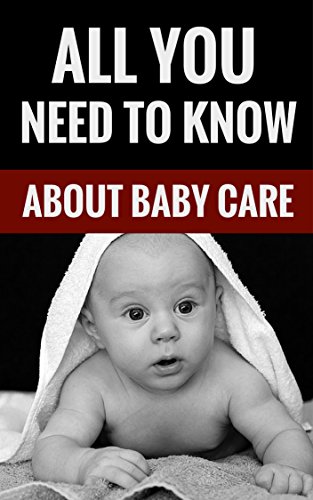 all-you-need-to-know-about-baby-care