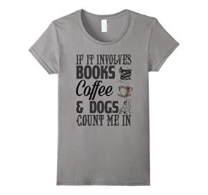 funny-book-dog-coffee-lovers-quote-t-shirt