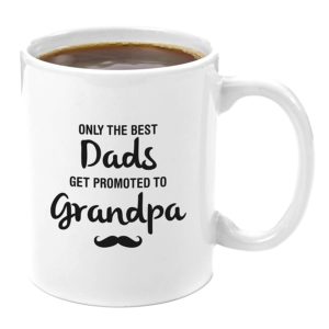 the-best-dads-get-promoted-to-grandpa