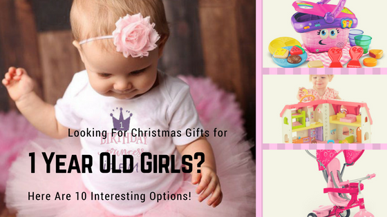 gifts for 1 year old girls