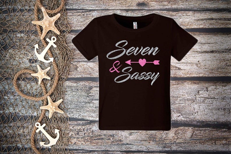 Seven and Sassy t-shirt