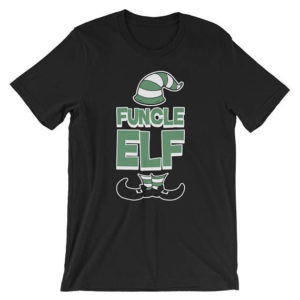 Funcle elf t-shirt for the fun uncle