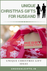 Unique Christmas gifts for Husband available in the market ...
